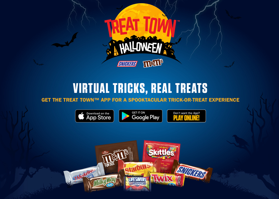 Mars Wrigley TREAT TOWN Halloween App - Virtual Tricks, Real Treats - Get the Treat Town App for a spooktacular Trick-or-Treat experience - Download on the Apple Store - Get it on Google Play - Don't want the app? Play online!